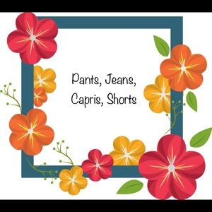 Pants, Jeans, Capris, Shorts